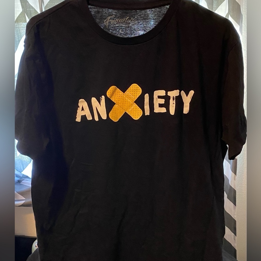 Anxiety Tshirt​​​​​